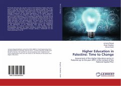 Higher Education in Palestine: Time to Change - Elayyat, Jumana;Ghadban, Shadi;Saleh, Ahmad