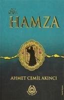 Hz. Hamza - Cemil Akinci, Ahmet