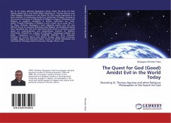 The Quest for God (Good) Amidst Evil in the World Today - Nicholas Okpe, Ojoajogwu