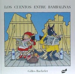 Los Cuentos Entre Bambalinas - Bachelet, Gilles