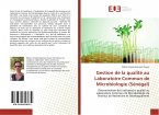 Gestion de la qualité au Laboratoire Commun de Microbiologie (Sénégal)