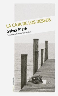 La caja de los deseos - Plath, Sylvia