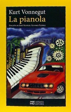 La pianola - Vonnegut, Kurt