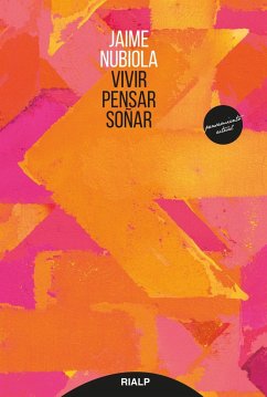 Vivir, pensar, soñar - Nubiola Aguilar, Jaime