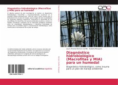 Diagnóstico hidrobiológico (Macrofitas y MIA) para un humedal