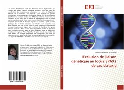Exclusion de liaison génétique au locus SPAX2 de cas d'ataxie - Poirier St-Georges, Emmanuelle