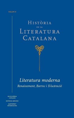 Història de la Literatura Catalana Vol.4 : Literatura moderna. Reiauxement, Barroc i Il·lustració - Broch, Àlex; Solervicens Bo, Josep