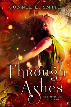Through the Ashes (The Division, #2) (eBook, ePUB) - L. Smith, Connie