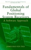 Fundamentals of Global Positioning System Receivers (eBook, PDF)