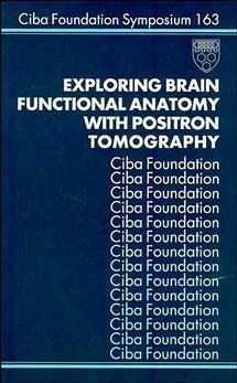 Exploring Brain Functional Anatomy with Positron Tomography (eBook, PDF)