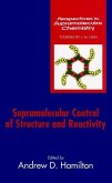 Supramolecular Control of Structure and Reactivity (eBook, PDF)