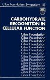 Carbohydrate Recognition in Cellular Function (eBook, PDF)
