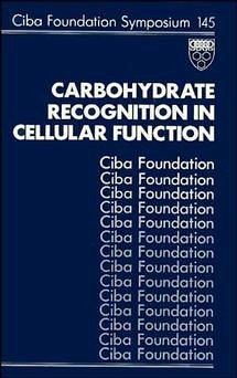 Carbohydrate Recognition in Cellular Function (eBook, PDF)