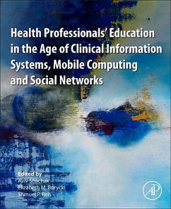 Health Professionals' Education in the Age of Clinical Information Systems, Mobile Computing and Social Networks
