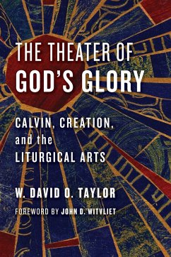 Theater of God's Glory - Taylor, W David O