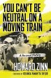 You Can't Be Neutral on a Moving Train - Bild 1