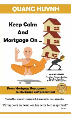 Keep Calm and Mortgage On - Huynh, Quang