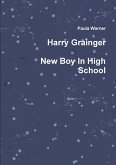 Harry Grainger New Boy in High School