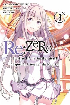 RE: Zero -Starting Life in Another World-, Chapter 2: A Week at the Mansion, Vol. 3 (Manga) - Nagatsuki, Tappei
