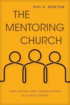 The Mentoring Church - Newton, Phil A