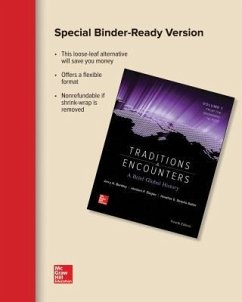Looseleaf Traditions & Encounters: A Brief Global History Volume 1 with Connect 1-Term Access Card [With Access Code] - Bentley, Jerry; Ziegler, Herbert; Streets Salter, Heather