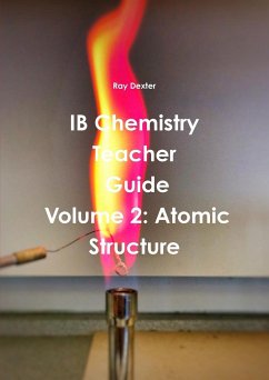 IB Chemistry Teacher's Guide Volume 2 - Dexter, Ray