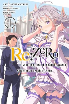 RE: Zero -Starting Life in Another World-, Chapter 3: Truth of Zero, Vol. 1 (Manga) - Nagatsuki, Tappei