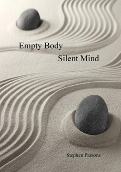 EMPTY BODY SILENT MIND - Parsons, Stephen