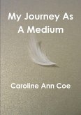 My Journey As A Medium