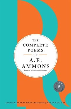 The Complete Poems of A. R. Ammons: Volume 2 1978-2005 - Ammons, A. R.