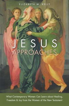 Jesus Approaches - Kelly, Elizabeth M