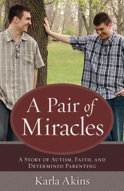 A Pair of Miracles - Akins, Karla