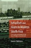Ismailism and Islam in Modern South Asia