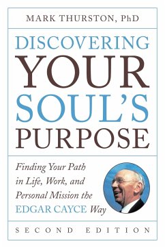 Discovering Your Soul's Purpose - Thurston, Mark