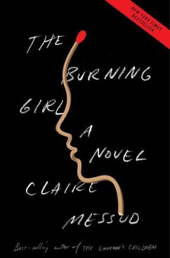 The Burning Girl - Messud, Claire