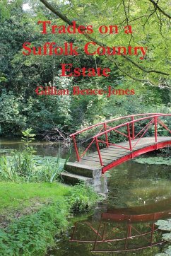 Trades on a Suffolk Country Estate - Bence-Jones, Gillian