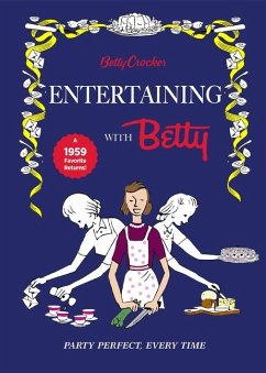 Betty Crocker Entertaining with Betty - Betty Crocker