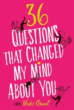 36 Questions That Changed My Mind about You - Grant, Vicki