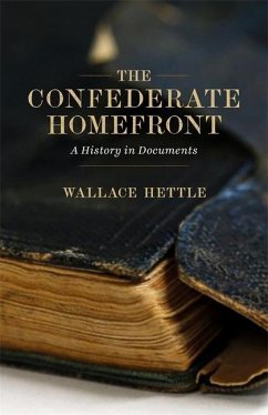 The Confederate Homefront - Hettle, Wallace