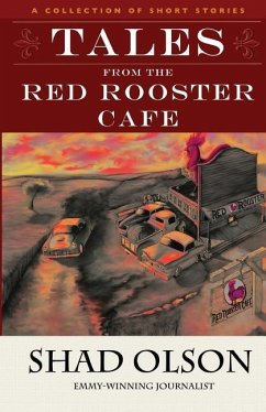 Tales From The Red Rooster Cafe - Olson, Shad