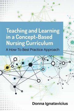 Teaching and Learning in a Concept-Based Nursing Curriculum - Ignatavicius, Donna