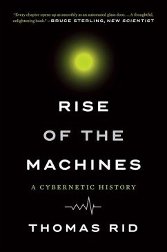 Rise of the Machines - Rid, Thomas
