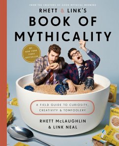 Rhett & Link's Book of Mythicality - Neal, Link;McLaughlin, Rhett