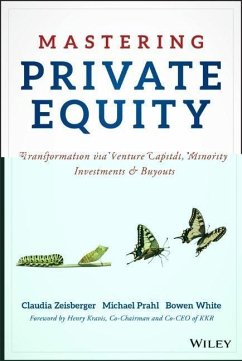 Mastering Private Equity - Zeisberger, Claudia;Prahl, Michael;White, Bowen