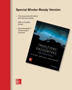 Looseleaf Traditions & Encounters: A Brief Global History Volume 2 with Connect 1-Term Access Card [With Access Code] - Bentley, Jerry; Ziegler, Herbert; Streets Salter, Heather