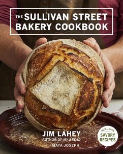The Sullivan Street Bakery Cookbook - Lahey, Jim