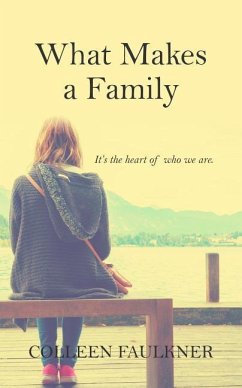 What Makes a Family - Faulkner, Colleen