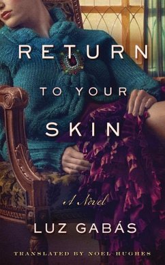 Return to Your Skin - Gabas, Luz