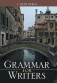 Grammar for Writers Grammar for Writers