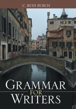 Grammar for Writers - Burch, C Beth